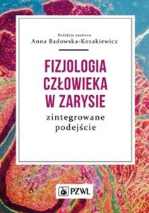 Obrazek Fizjologia człowieka w zarysie Zintegrowane podejście