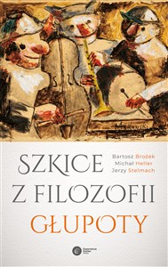 Picture of Szkice z filozofii głupoty