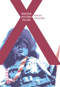 Obrazek X wieków historii Polski