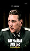 Nieznana w... - Otto Skorzeny -  foreign books in polish 