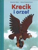 Zobacz : Krecik i o... - Zdenek Miler, Hana Doskocilova