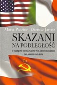 Skazani na... - Maria Pasztor, Dariusz Jarosz - Ksiegarnia w UK