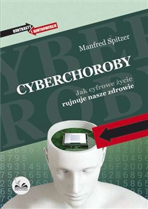 Obrazek Cyberchoroby Jak cyfrowe życie rujnuje nasze zdrowie