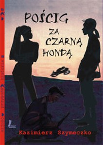 Obrazek Pościg za czarną hondą