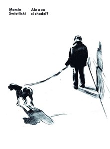 Obrazek Ale o co ci chodzi?