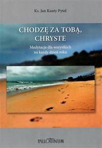 Picture of Chodzę za Tobą, Chryste