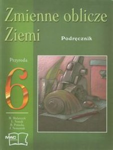 Obrazek Zmienne oblicze Ziemi 6 Podręcznik szkoła podstawowa