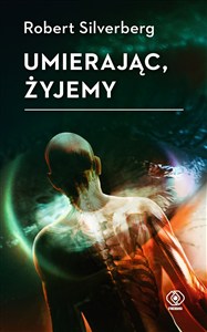 Obrazek Umierając, żyjemy