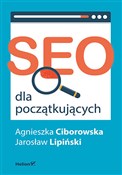 Książka : SEO dla po... - Agnieszka Ciborowska, Jarosław Lipiński