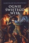 polish book : Ognie świę... - Jarosław Klonowski