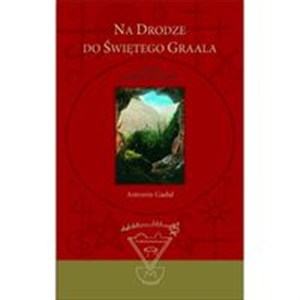 Picture of Na drodze do Świętego Graala Dawne misteria Katarów