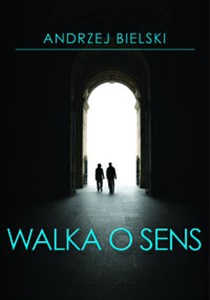 Obrazek Walka o sens
