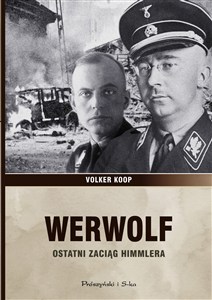 Obrazek Werwolf Ostatni zaciąg Himmlera