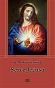 Serce Jezu... - ks. Augustynowicz Jan - Ksiegarnia w UK
