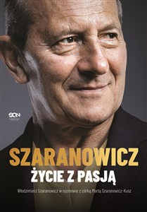 Obrazek Włodzimierz Szaranowicz Życie z pasją