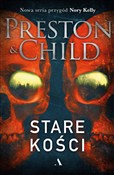 Zobacz : Stare kośc... - Douglas Preston, Lincoln Child