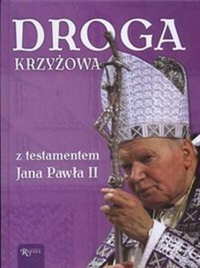 Obrazek Droga Krzyżowa z testamentem Jana Pawła II