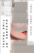 Polska książka : Hazards of... - Joyce Carol Oates