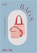 Bags - Claire Wilcox, Elizabeth Currie - Ksiegarnia w UK