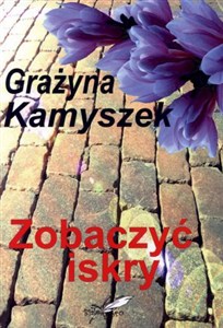 Obrazek Zobaczyć iskry