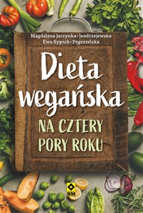 Obrazek Dieta wegańska na cztery pory roku
