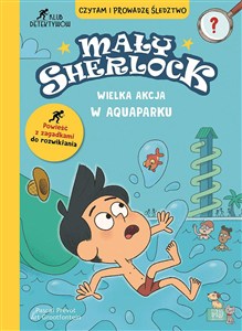 Picture of Wielka akcja w aquaparku. Mały Sherlock
