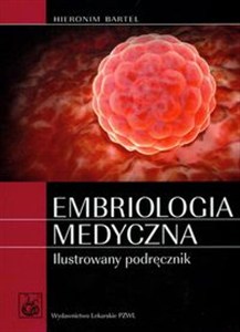 Picture of Embriologia medyczna ilustrowany podręcznik