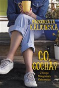 Co Gocha? - Małgorzata Kalicińska -  Książka z wysyłką do UK