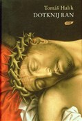 polish book : Dotknij ra... - Tomas Halik