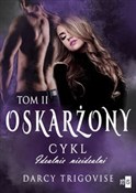 Zobacz : Oskarżony ... - Darcy Trigovise