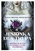 Polska książka : Jesionka d... - Magda Mieśnik, Piotr Mieśnik