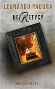 Heretycy - Leonardo Padura -  books from Poland