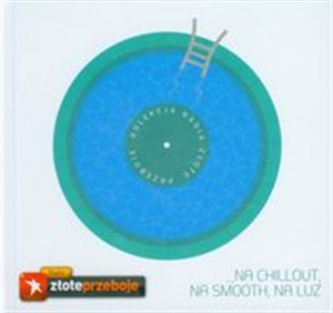 Obrazek Na chillout, na smooth, na luz