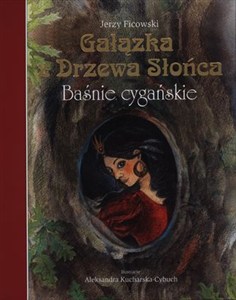 Obrazek Gałązka z Drzewa Słońca Baśnie cygańskie