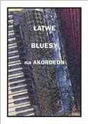 Zobacz : Łatwe blue... - A. Częstochowski