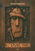 Zbieszczad... - Piotr S. Wiśniewski - Ksiegarnia w UK
