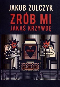 Obrazek Zrób mi jakąś krzywdę