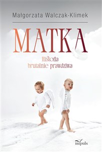 Picture of Matka Historia brutalnie prawdziwa