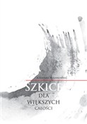 Szkice dla... - Sobiesław Kolanowski -  foreign books in polish 