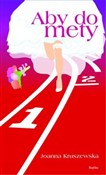 Aby do met... - Joanna Kruszewska -  books in polish 