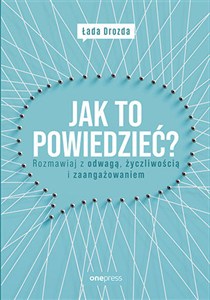 Obrazek Jak to powiedzieć? Rozmawiaj z odwagą, życzliwością i zaangażowaniem