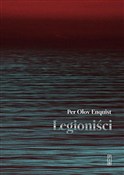 polish book : Legioniści... - Per Olov Enquist