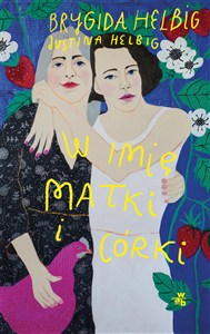 Obrazek W imię matki i córki