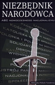 Picture of Niezbędnik narodowca ABC nowoczesnego nacjonalizmu