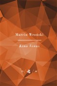 Kino Venus... - Marcin Wroński -  Książka z wysyłką do UK