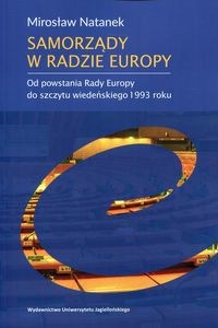Obrazek Samorządy w Radzie Europy Od powstania Rady Europy do szczytu wiedeńskiego 1993 roku