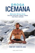 Zobacz : Droga Icem... - Wim Hof, Koen Jong