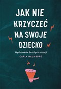 Polska książka : Jak nie kr... - Carla Naumburg