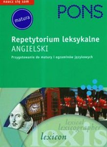 Obrazek PONS Repetytorium leksykalne Angielski Przygotowanie do matury i egzaminów językowych