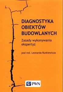 Obrazek Diagnostyka obiektów budowlanych Zasady wykonywania ekspertyz